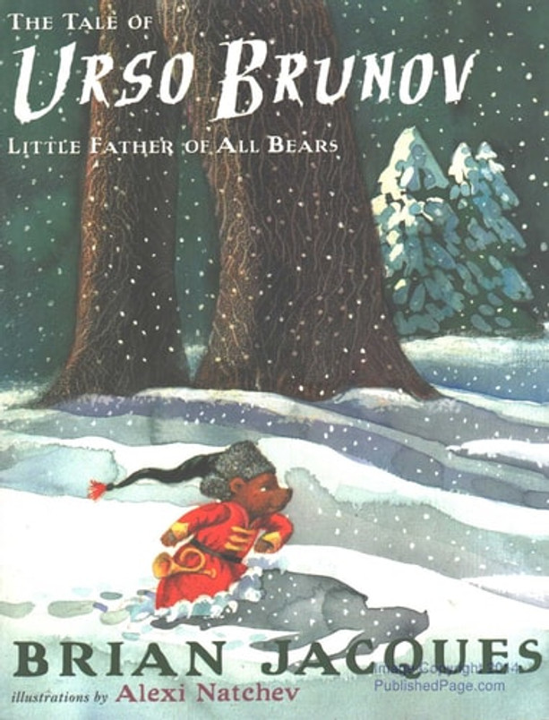The Tale of Urso Brunov: Little Father of All Bears