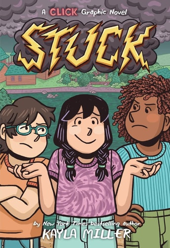 Stuck (A Click Graphic Novel, 7)
