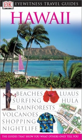Hawaii (Eyewitness Travel Guides) (Dk Eyewitness Travel Guides)