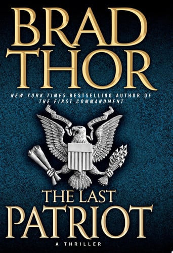 The Last Patriot: A Thriller (7) (The Scot Harvath Series) (U) - SKU 162068
