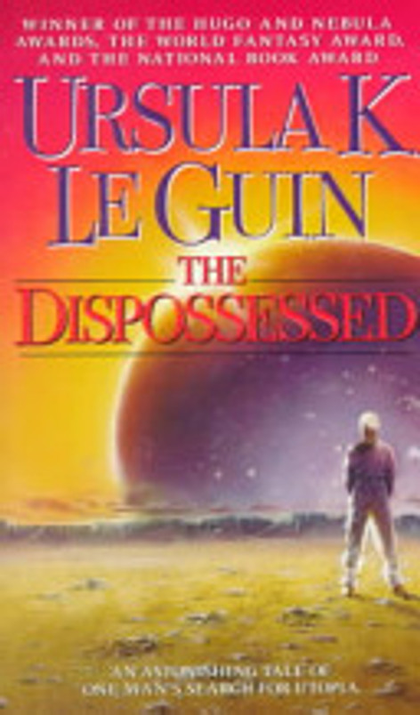 The Dispossessed (Hainish Cycle) (Cover may Vary)