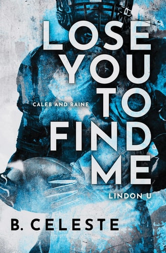 Lose You to Find Me (Lindon U, 3)