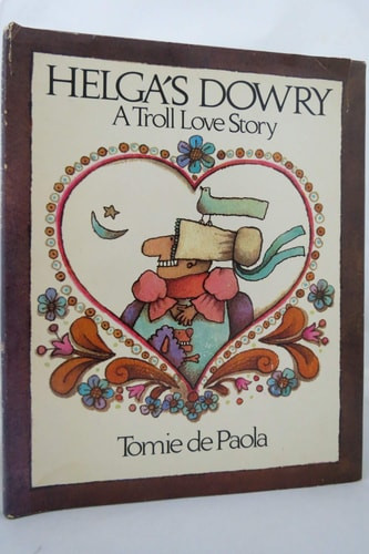 Helga's Dowry: A Troll Love Story