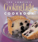 The Complete Cooking Light Cookbook