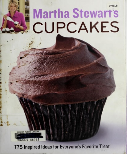 Martha Stewart's Cupcakes: 175 Inspired Ideas for Everyone's Favorite Treat: A Baking Book
