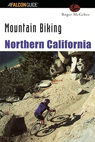 Mountain Biking Northern California (Regional Mountain Biking Series) (U) - SKU 163541