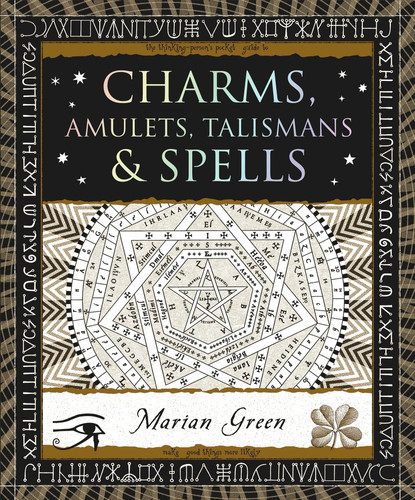 Charms, Amulets, Talismans & Spells (Wooden Books North America Editions) (N) - SKU 163713
