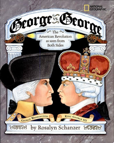 George vs. George: The American Revolution As Seen from Both Sides (U) - SKU 163762