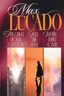 Max Lucado 3-in-1: The Great House of God / Just Like Jesus / When Christ Comes (U) - SKU 163893