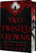 Two Twisted Crowns (Deluxe Limited Hardcover Edition) (The Shepherd King, 2)