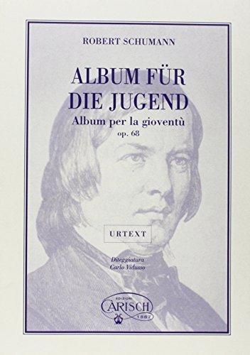 Album für die Jugend Op. 68 [Album for the Young] (Carisch Edition) (U) - SKU 164085