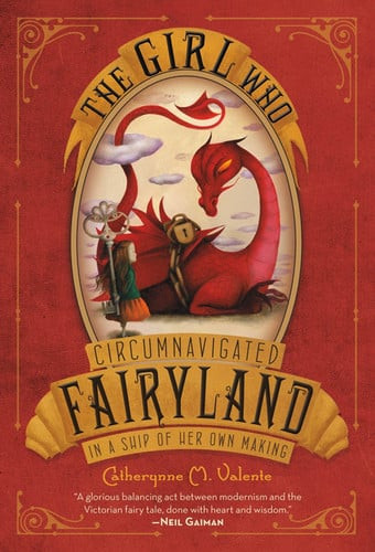 The Girl Who Circumnavigated Fairyland in a Ship of Her Own Making (Fairyland, 1) (U) - SKU 164311