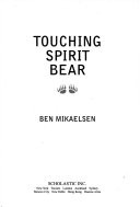 Touching Spirit Bear