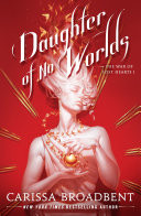 Daughter of No Worlds (The War of Lost Hearts, 1) (N) - SKU 164346