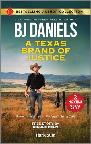 A Texas Brand of Justice and Stone Cold Undercover Agent Two Thrilling Romance Novels