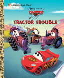 Tractor Trouble (Disney/Pixar Cars)