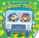 The Wheels on the Garbage Truck