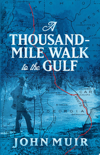 A Thousand-Mile Walk to the Gulf (U) - SKU 165460