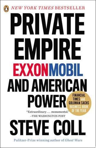 Private Empire ExxonMobil and American Power (U) - SKU 165468