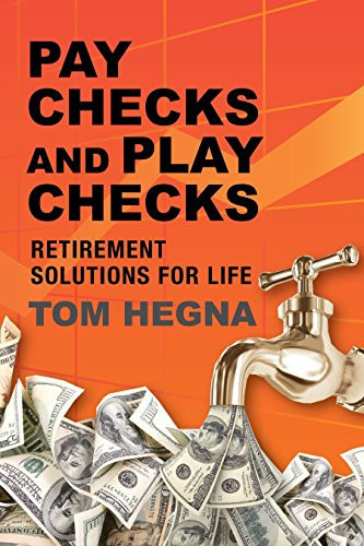 Paychecks and Playchecks Retirement Solutions for Life (U) - SKU 165670