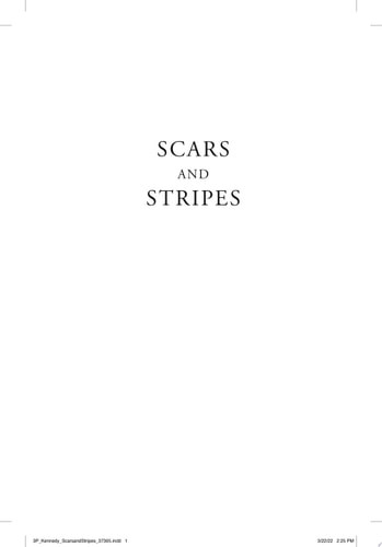 Scars and Stripes An Unapologetically American Story of Fighting the Taliban, UFC Warriors, and Myself