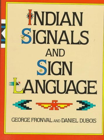 Indian Signals and Sign Language (U) - SKU 166032