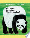 Panda Bear, Panda Bear, What Do You See?