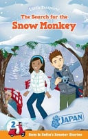 The Search for the Snow Monkey (Little Passports: Sam & Sofia's Scooter Stories, No. 2)