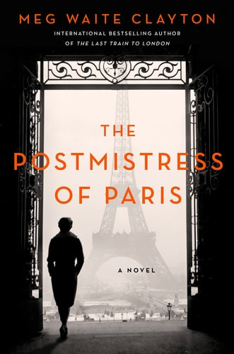 The Postmistress of Paris A Novel