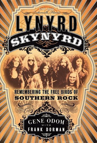 Lynyrd Skynyrd: Remembering the Free Birds of Southern Rock (U) - SKU 166730