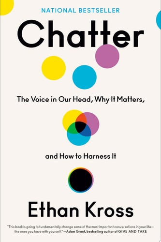 Chatter The Voice in Our Head, Why It Matters, and How to Harness It (U) - SKU 166739
