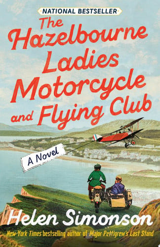 The Hazelbourne Ladies Motorcycle and Flying Club A Novel (U) - SKU 167265