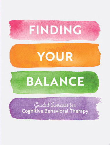 Finding Your Balance Guided Exercises for Cognitive Behavioral Therapy (U) - SKU 167469