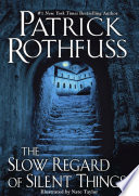 The Slow Regard of Silent Things (U) - SKU 167803