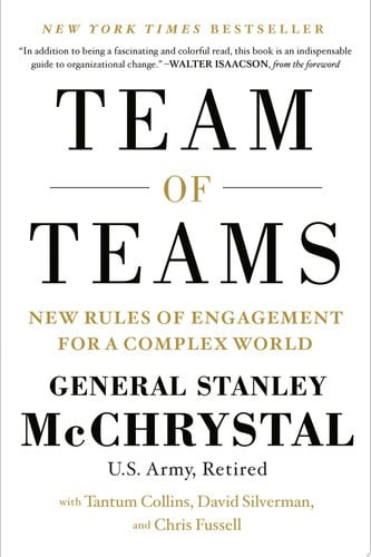 Team of Teams New Rules of Engagement for a Complex World (U) - SKU 167897