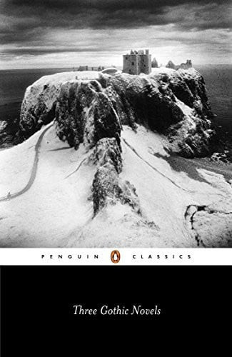 Three Gothic Novels The Castle of Otranto; Vathek; Frankenstein (N) - SKU 168278