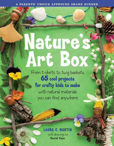 Nature's Art Box From T-shirts to Twig Baskets : 65 Cool Projects for Crafty Kids to Make with Natural Materials You Can Find Anywhere (N) - SKU 168287