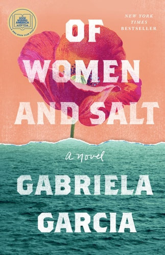 Of Women and Salt A Novel