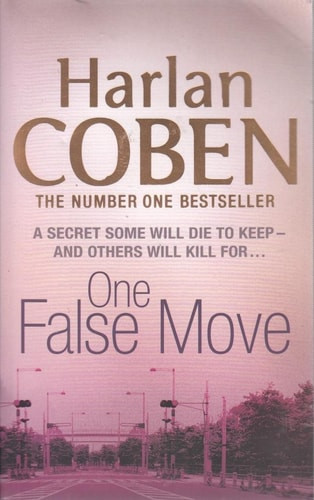 One false move