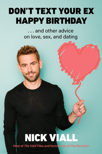 Don't Text Your Ex Happy Birthday And Other Advice on Love, Sex, and Dating (U) - SKU 168886