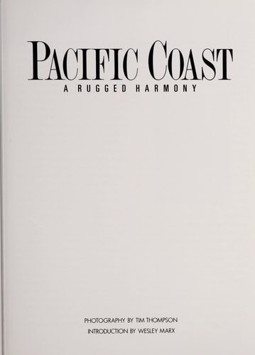 Pacific Coast A Rugged Harmony