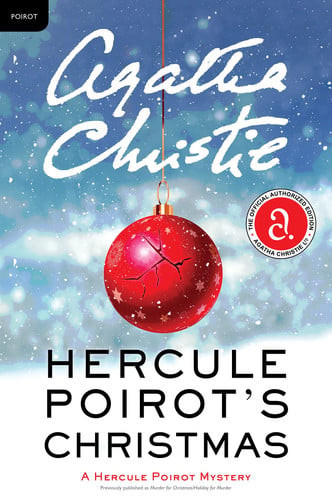 Hercule Poirot's Christmas A Hercule Poirot Mystery: The Official Authorized Edition (U) - SKU 169108