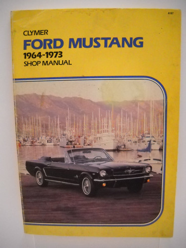 Mustang Service--repair Handbook, All Models, 1964-1973 (U) - SKU 169171