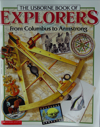 The Usborne Book of Explorers From Columbus to Armstrong (U) - SKU 169191