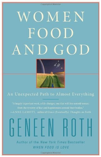 Women Food and God An Unexpected Path to Almost Everything (U) - SKU 169885