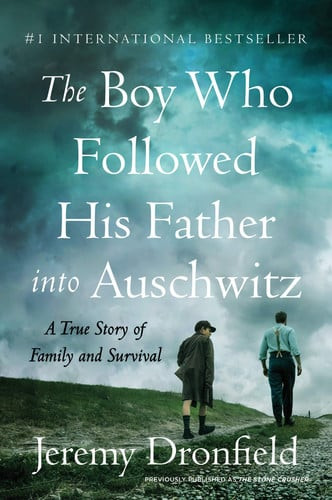 The Boy Who Followed His Father Into Auschwitz A True Story of Family and Survival (U) - SKU 169993