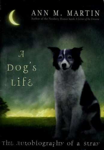 A Dog's Life The Autobiography of a Stray (U) - SKU 170231