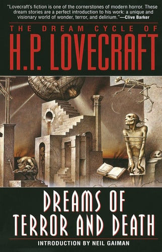 The Dream Cycle of H. P. Lovecraft: Dreams of Terror and Death (N) - SKU 170691