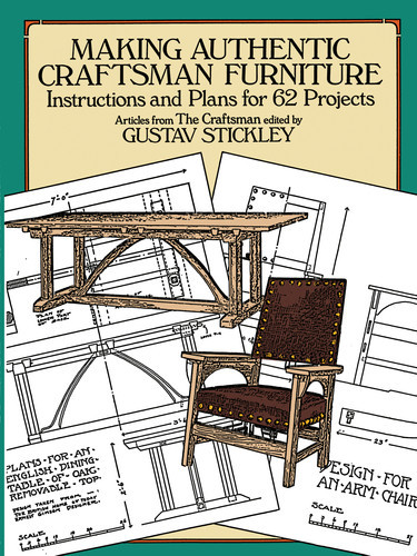 Making Authentic Craftsman Furniture Instructions and Plans for 62 Projects (U) - SKU 171015