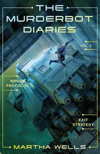 The Murderbot Diaries Vol. 2 Rogue Protocol, Exit Strategy (N) - SKU 171559